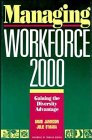 Managing Workforce 2000  Gaining the Diversity Advantage