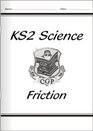 KS2 National Curriculum Science Friction Unit 4e