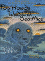 Fog Hounds Wind Cat Sea Mice