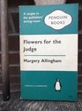 Flowers for the Judge