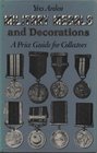 Military Medals and Decorations A Price Guide for Collectors
