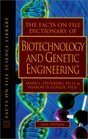 The Facts on File Dictionary of Biotechnology and Genetic Engineering