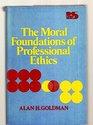 The Moral Foundations of Professional Ethics
