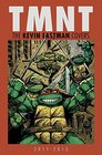 Teenage Mutant Ninja Turtles The Kevin Eastman Covers