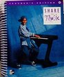 Share The Music Teacher's Edition Grade 6