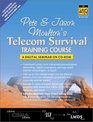 Pete  Jason Moulton's Telecom Survival Training Course