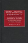 Reincarnation and Biology  A Contribution to the Etiology of Birthmarks and Birth Defects Volume 2 Birth Defects and Other Anomalies