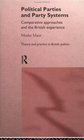 Political Parties and Party Systems Comparative Approaches and the British Experience