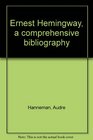 Supplement to Ernest Hemingway A Comprehensive Bibliography