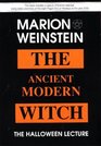 The Ancient Modern Witch