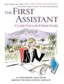 The First Assistant A Continuing Tale from Behind the Hollywood Curtain