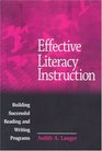 Effective Literacy Instruction Building Successful Reading and Writing Programs