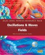 Oscillations  Waves/Fields As/Alevel Physics