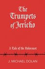 The Trumpets of Jericho A Tale of the Holocaust