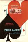 Winning Play in Tournament and Duplicate Bridge: How the Experts Triumph