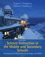 Science Instruction in the Middle and Secondary Schools Developing Fundamental Knowledge and Skills
