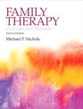 Family Therapy Concepts and Methods Plus MySearchLab with eText