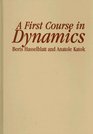 A First Course in Dynamics With a Panorama of Recent Developments