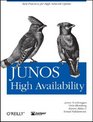 Junos High Availability Best Practices for High Network Uptime
