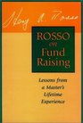 Rosso on Fund Raising  Lessons from a Master's Lifetime Experience