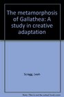 The Metamorphosis of Gallathea A Study in Creative Adaptation