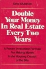 Double Your Money in Real Estate Every Two Years