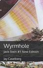 Wyrmhole Jack Stein 1 New Edition