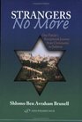 Strangers No More: One Family's Exceptional Journey From Christianity To Judaism