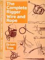 Complete Rigger Wire and Rope