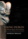 Viking Dublin The Wood Quay Excavations