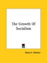 The Growth of Socialism
