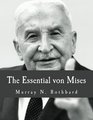 The Essential von Mises