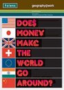 Geographywork  Does Money Make the World Go Around Textbook