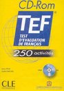 TEF250 Test D'Evaluation De Francais 250 activites