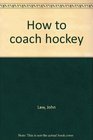 How to coach hockey