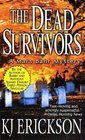 The Dead Survivors (Mars Bahr, Bk 2)
