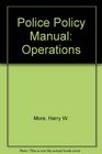 Police Policy Manual Operations