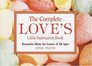 The Complete Love's Little Instruction Book  Romantic Hints for Lovers of All Ages