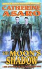 The Moon's Shadow (Saga of the Skolian Empire, Bk 8)