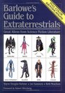 Barlowe's Guide to Extraterrestrials  Great Aliens from Science Fiction Literature