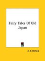 Fairy Tales Of Old Japan