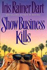 Show Business Kills  A Novel