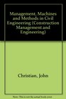 Management Machines and Methods in Civil Engineering