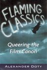 Flaming Classics  Queering the Film Canon