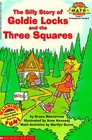 The Silly Story of Goldie Locks and the Three Squares (Hello Reader: Math, Level 2)