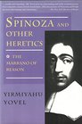 Spinoza and Other Heretics The Marrano of Reason