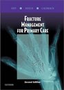 Fracture Management for Primary Care 2nd Edition
