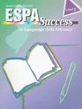 ESPA Success in Language Arts Literacy Level D