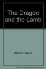 The Dragon and the Lamb