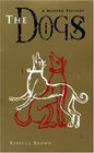 The Dogs  A Modern Bestiary